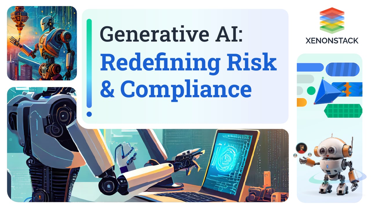 Generative AI: Redefining Risk and Compliance