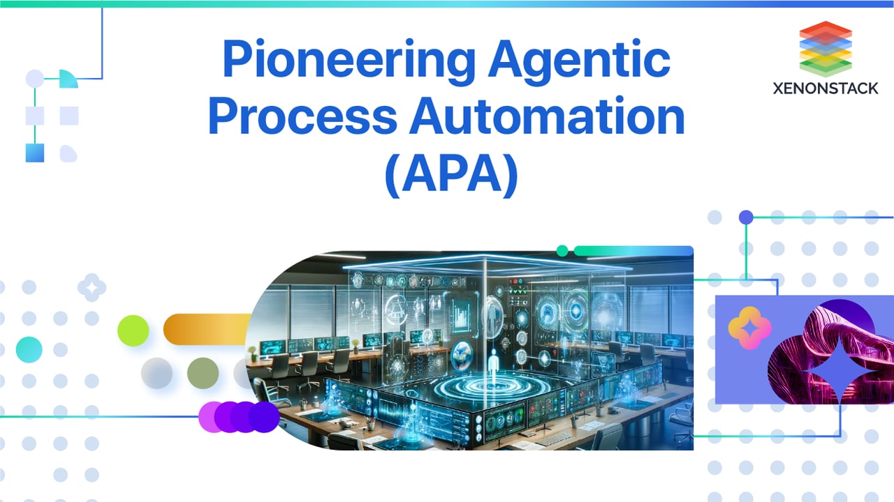 Pioneering Agentic Process Automation (APA)