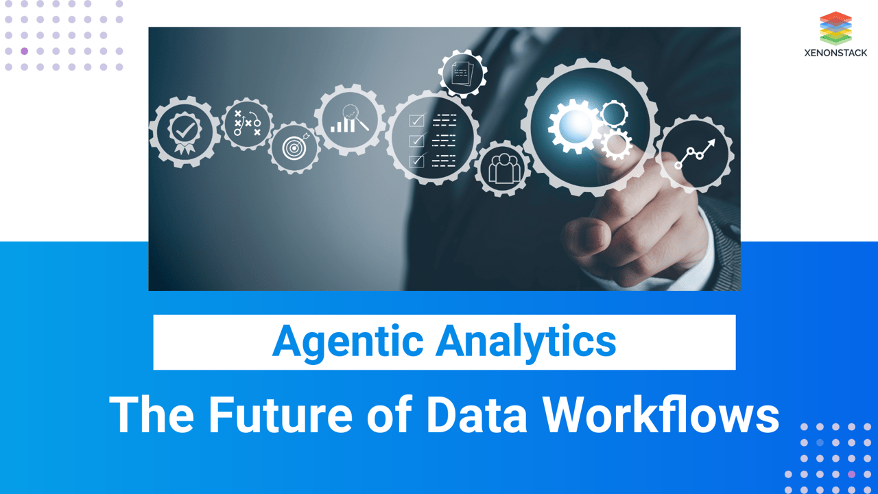 Agentic analytics