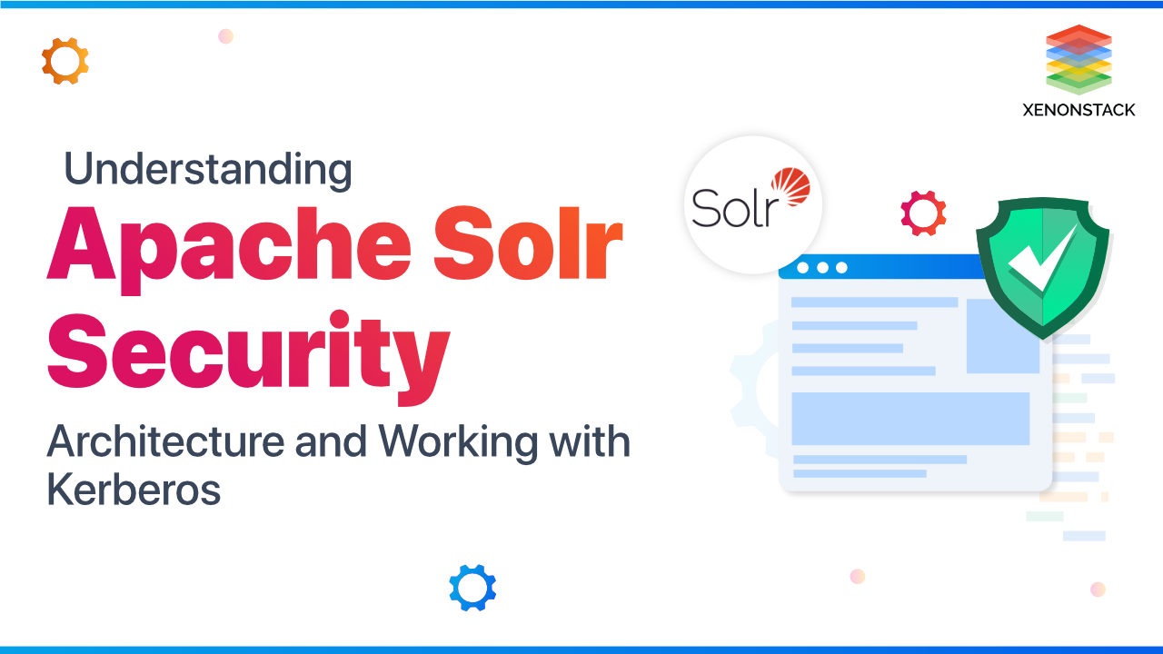 Apache Solr Security with Kerberos on Kubernetes