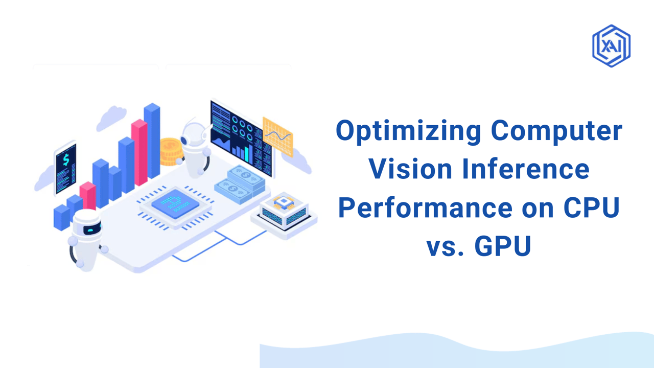 GPU vs CPU for Computer Vision: AI Inference Optimization 