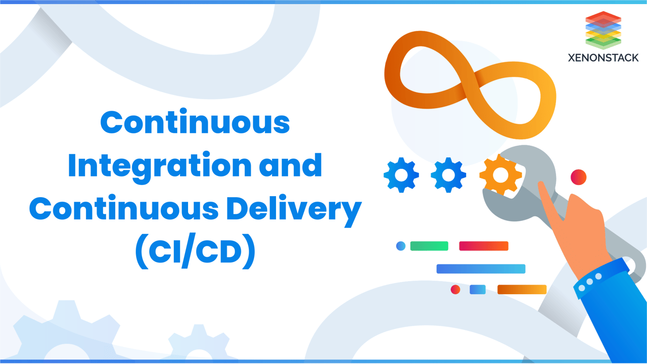 Continuous Integration and Delivery (CI/CD)