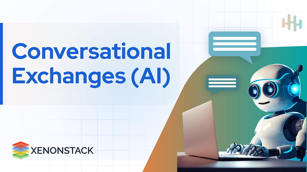 Conversational exchanges (AI) 