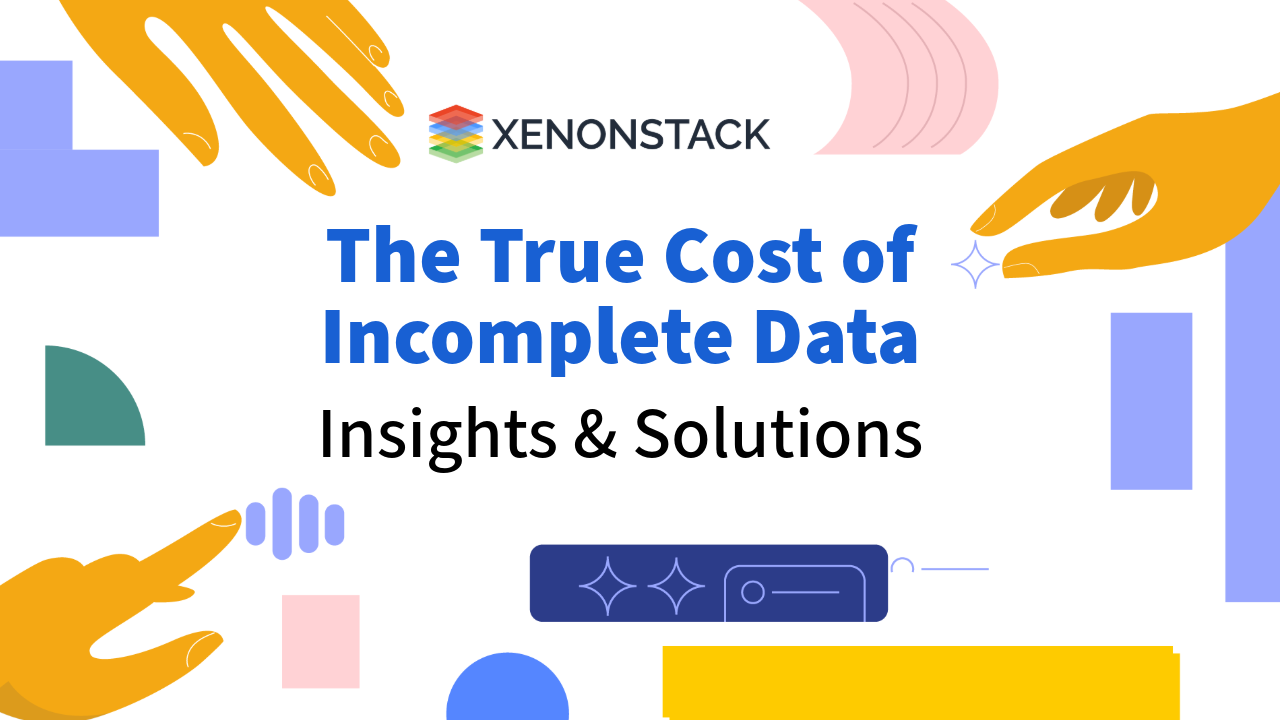 True Cost of Incomplete Data