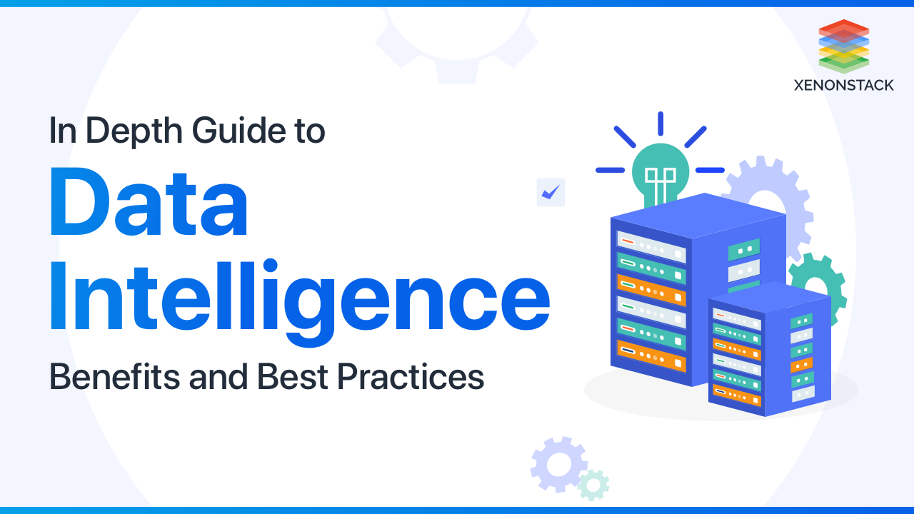 Data Intelligence Benefits and its Use Cases