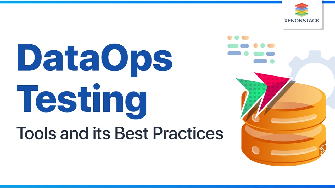 DataOps Testing Tools and its Best Practices