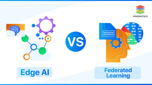 Edge AI vs Federated Learning | Complete Overview