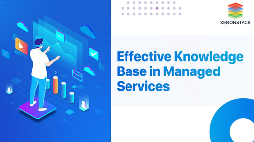 Building an Effective Knowledge Base in Managed Services