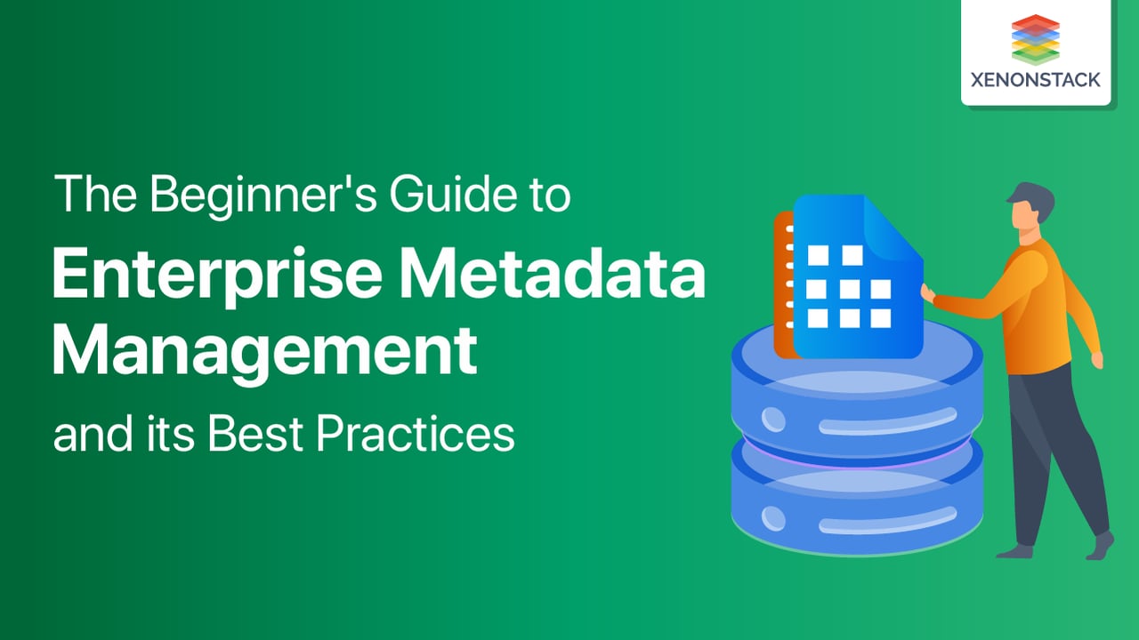 Enterprise Metadata Management