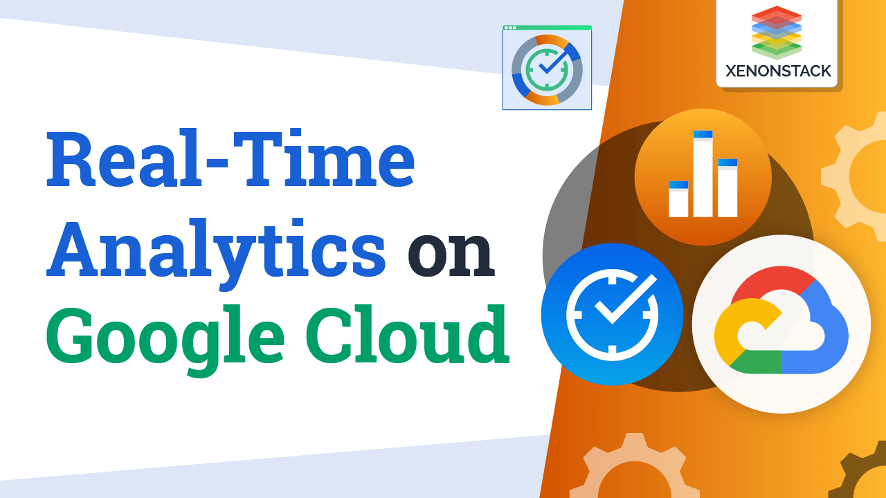 Real-Time Analytics on GCP