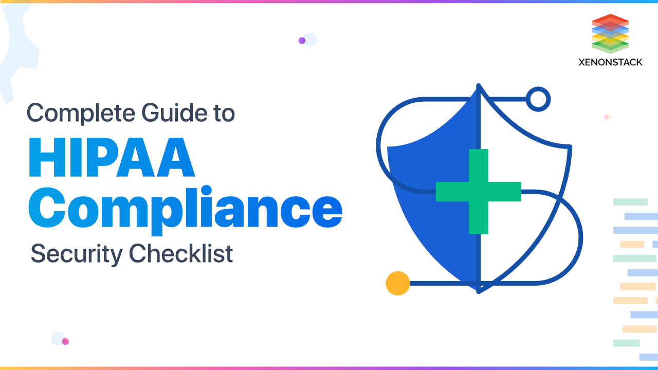 HIPAA Compliance checklist and Security Rule