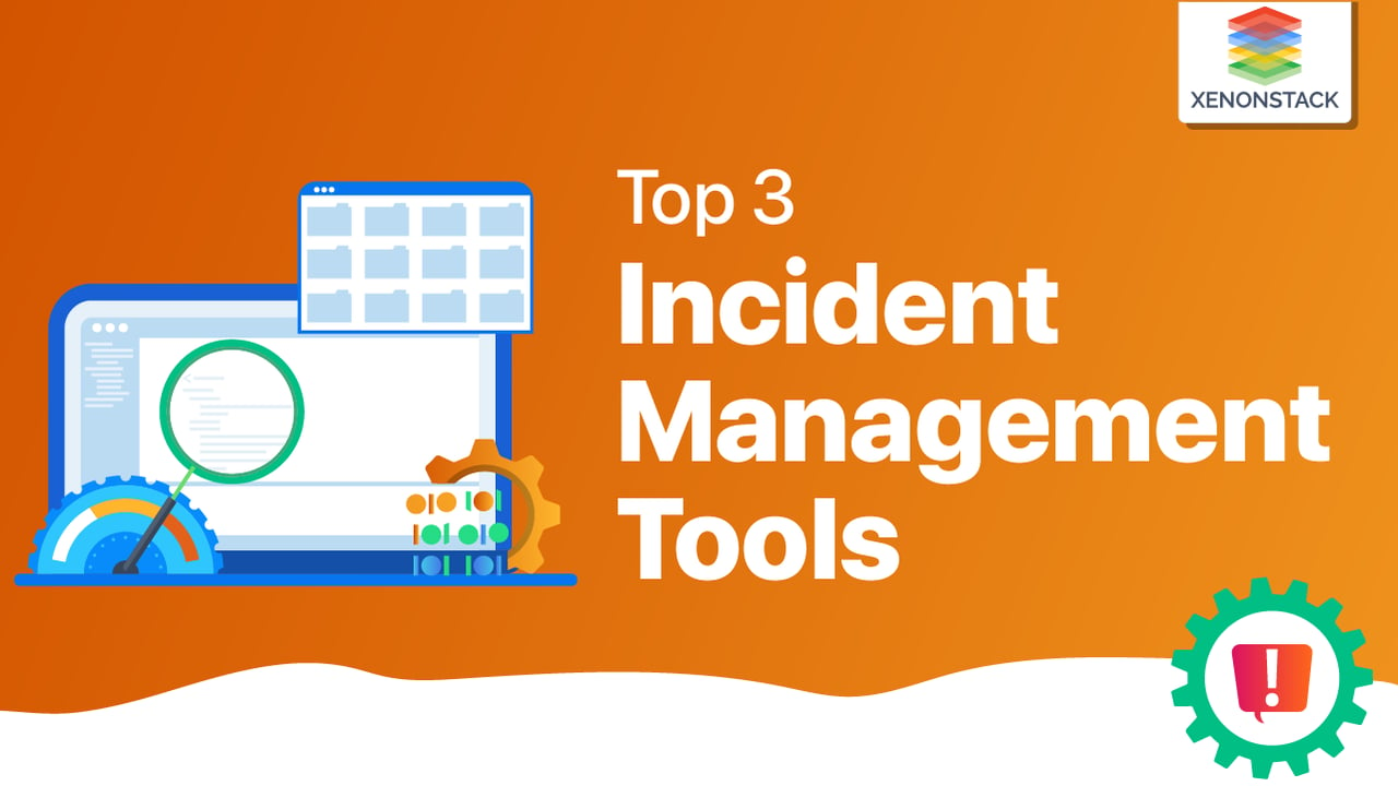 Incident Management Tools