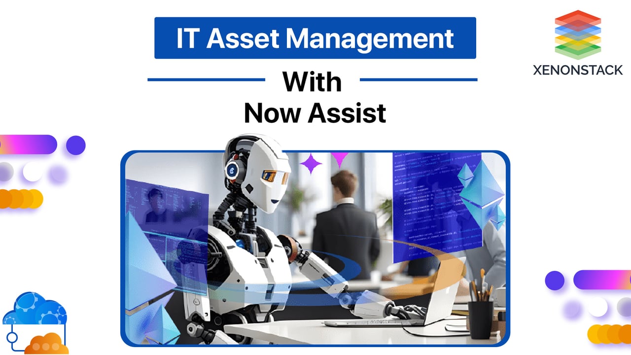 IT Assest Management with Now Assist