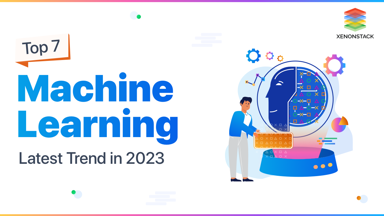 Machine Learning Trends for 2023