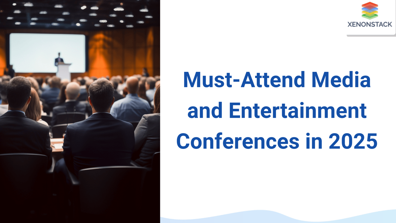 Media and Entertainment Conferences