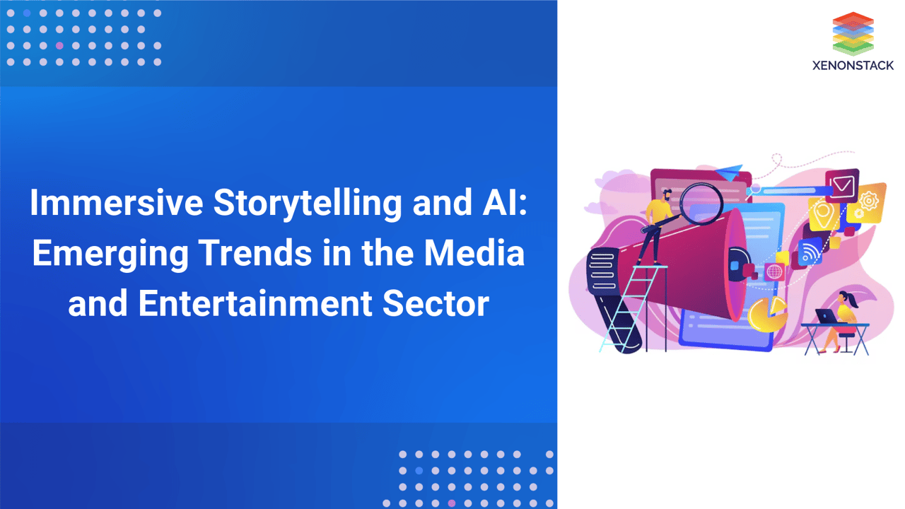 Media and Entertainment Trends