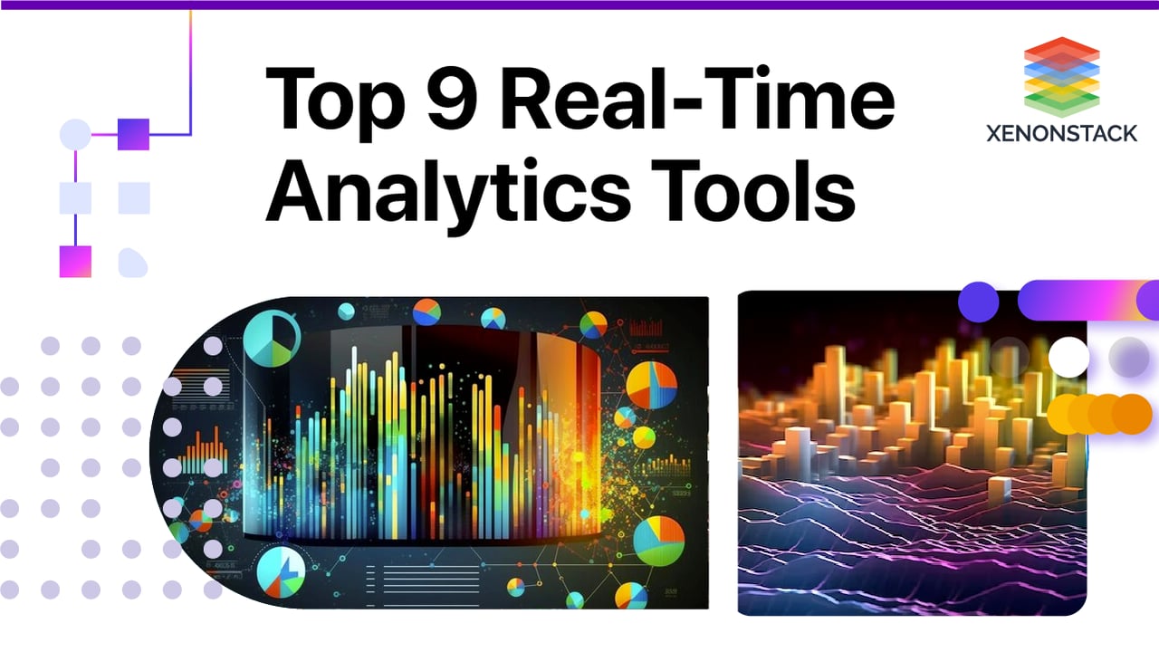 Real-Time Analytics Tools and Benefits