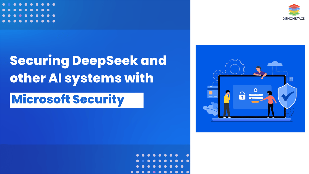 Securing DeepSeek with Microsoft Security