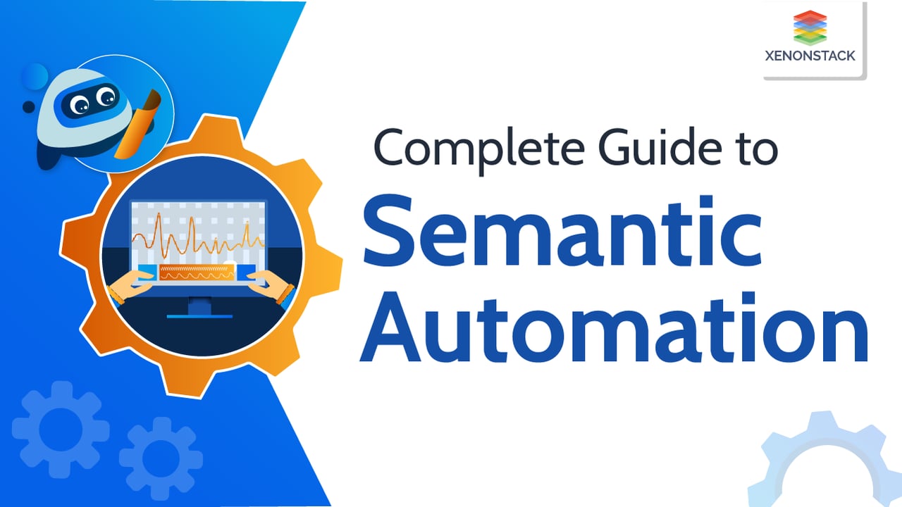 Semantic Automation Tools and Best Practices