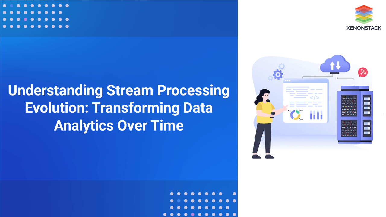 Stream Processing Evolution