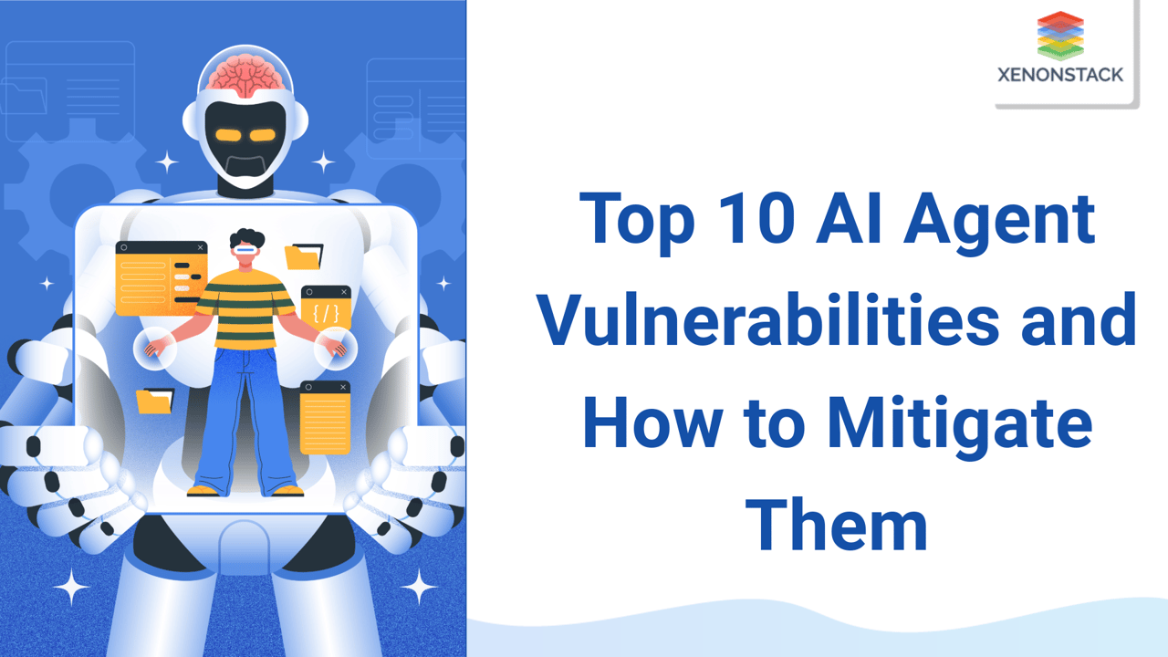 Top 10 Vulnerabilities in AI Agents