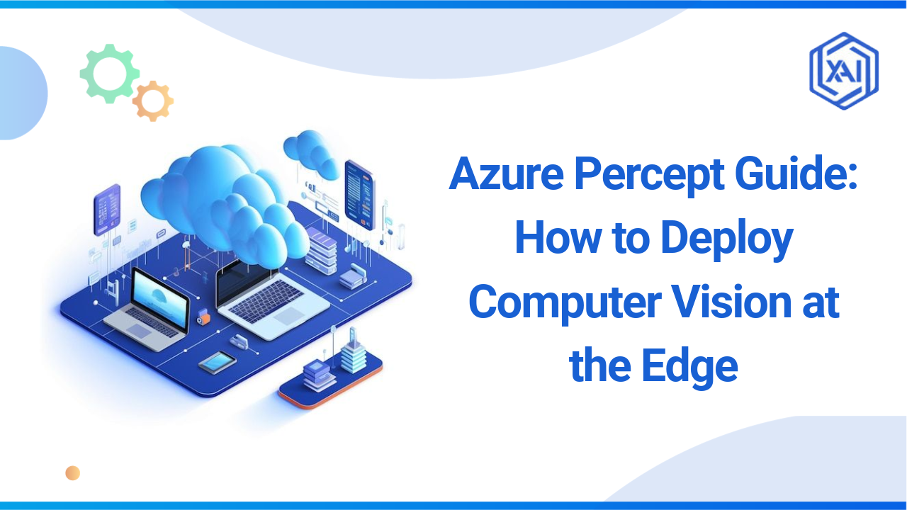 Azure Percept for Computer Vision at the Edge