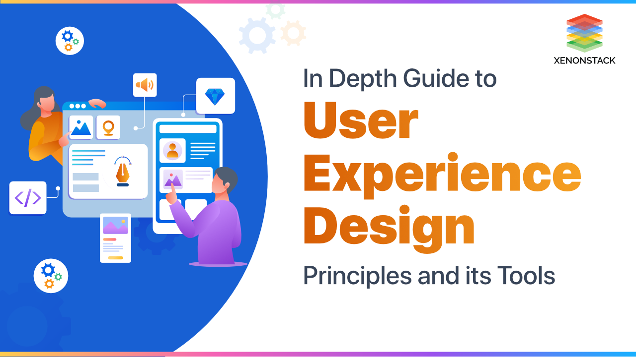 User Experience Design Tools and its Principles