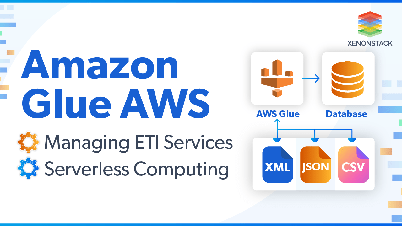 Amazon Glue - Transforming Ways of Serverless Computing