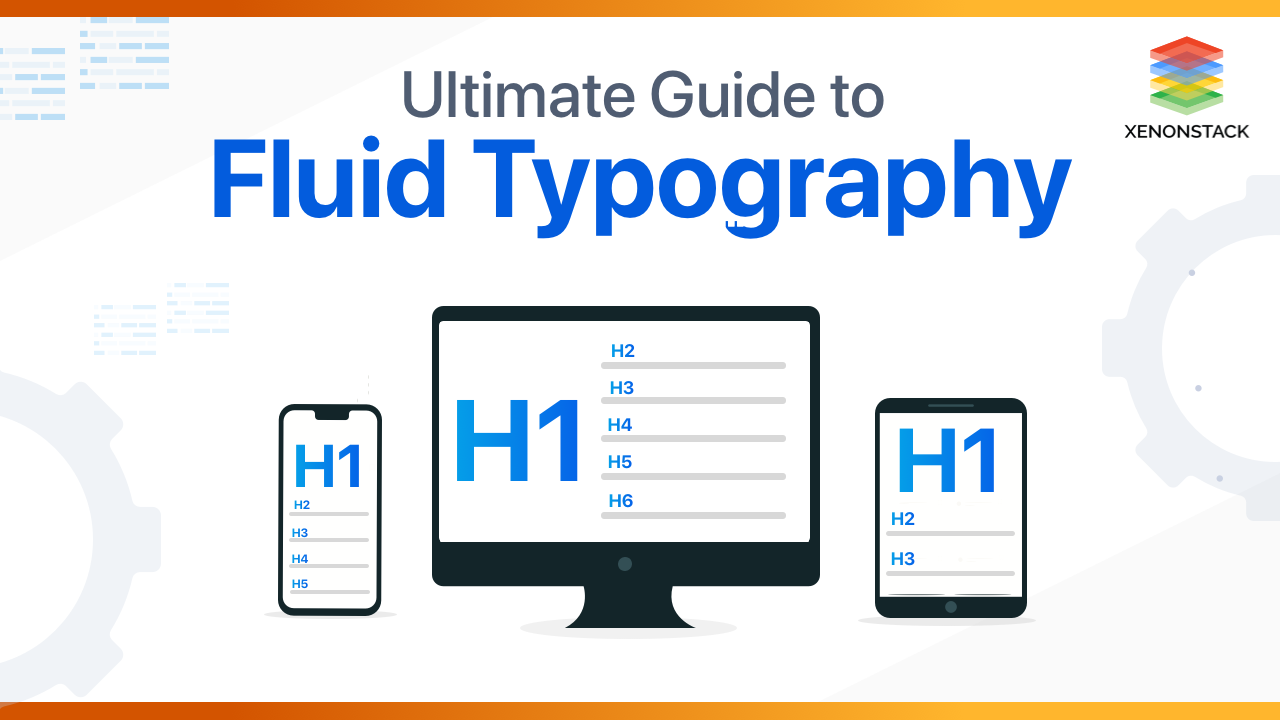 Fluid Typography with CSS Clamp | Best Practices and Benefits