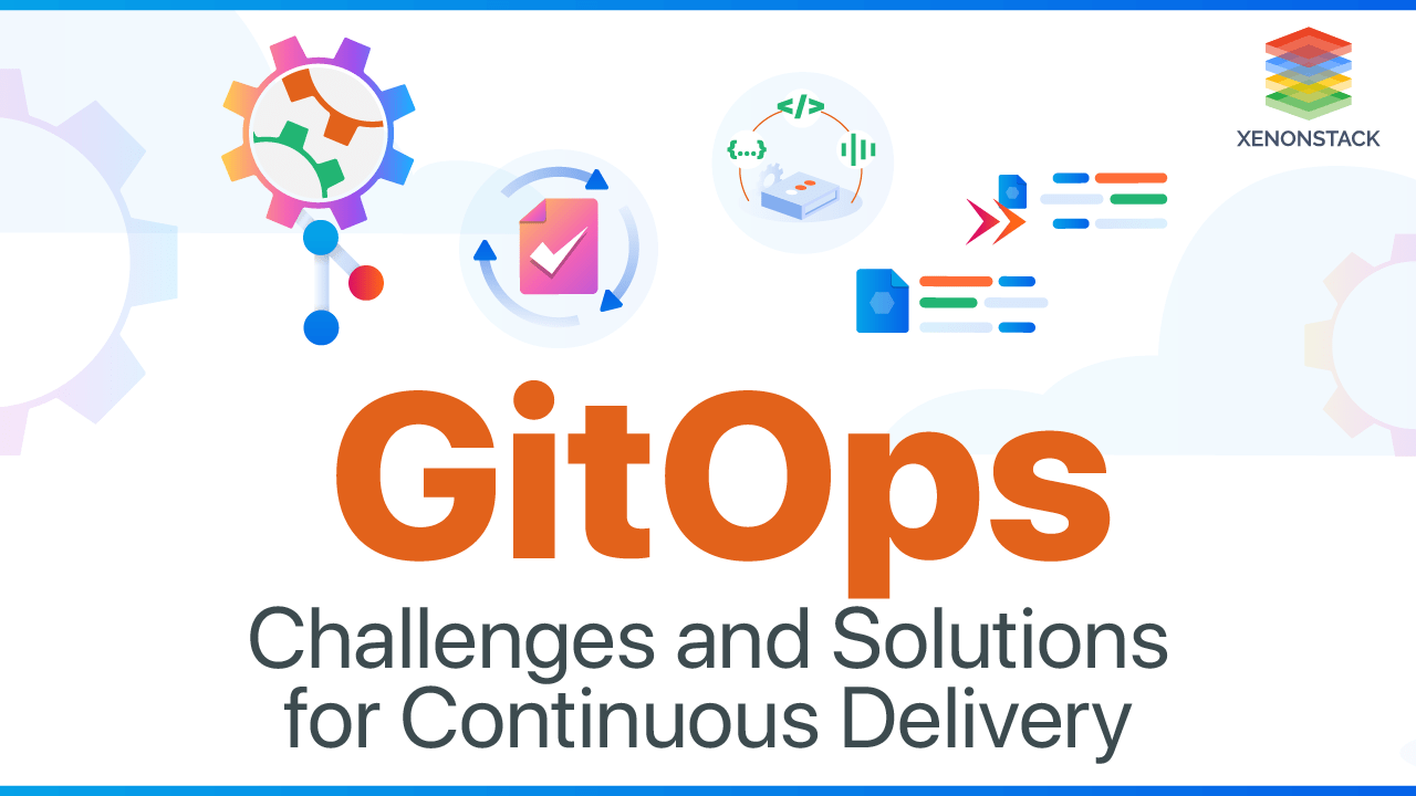 GitOps Challenges, Solutions, and Use-Cases