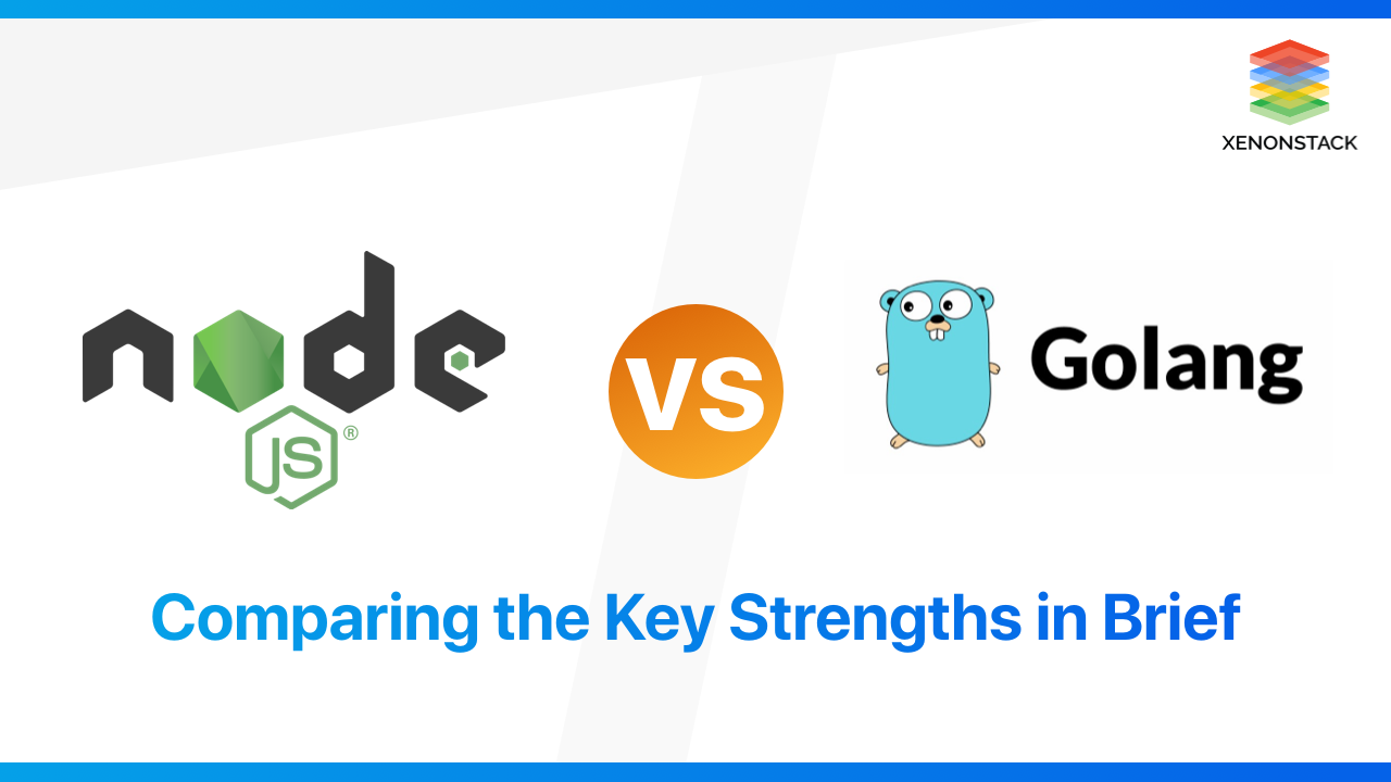 Node.js vs. Golang: Quick Comparison for best Software Development