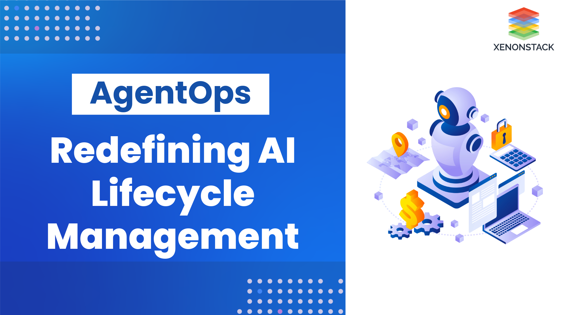 AgentOps: The Next Evolution in AI Lifecycle Management