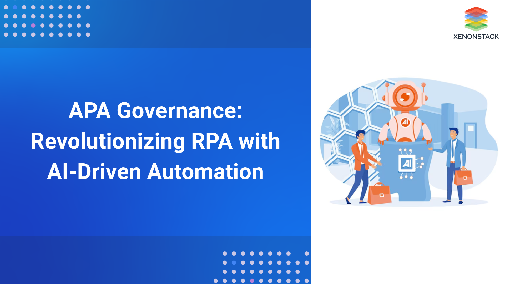 How APA Governance Powers Intelligent Automation and RPA