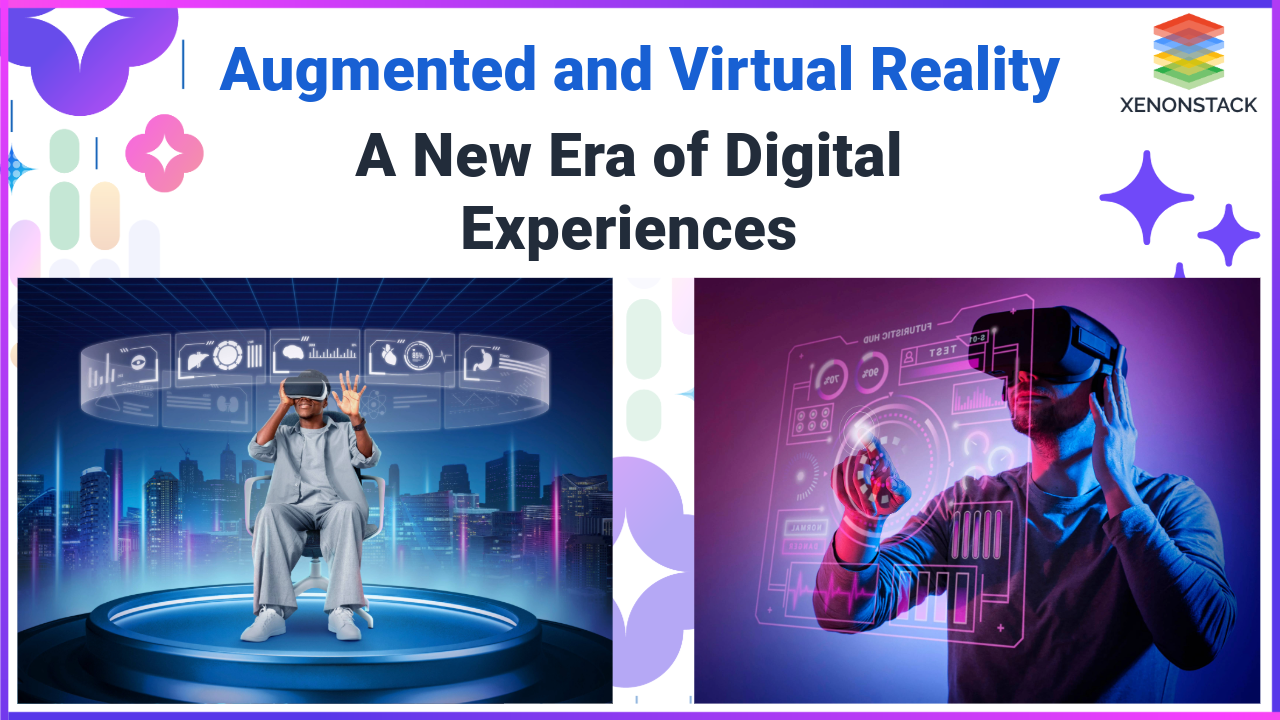 Augmented Reality (AR) and Virtual Reality (VR) Integration