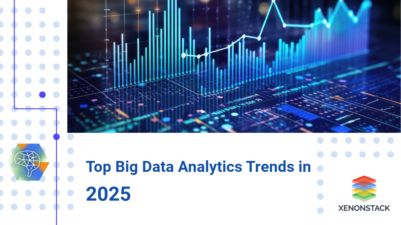 Big Data Analytics Trends in 2025