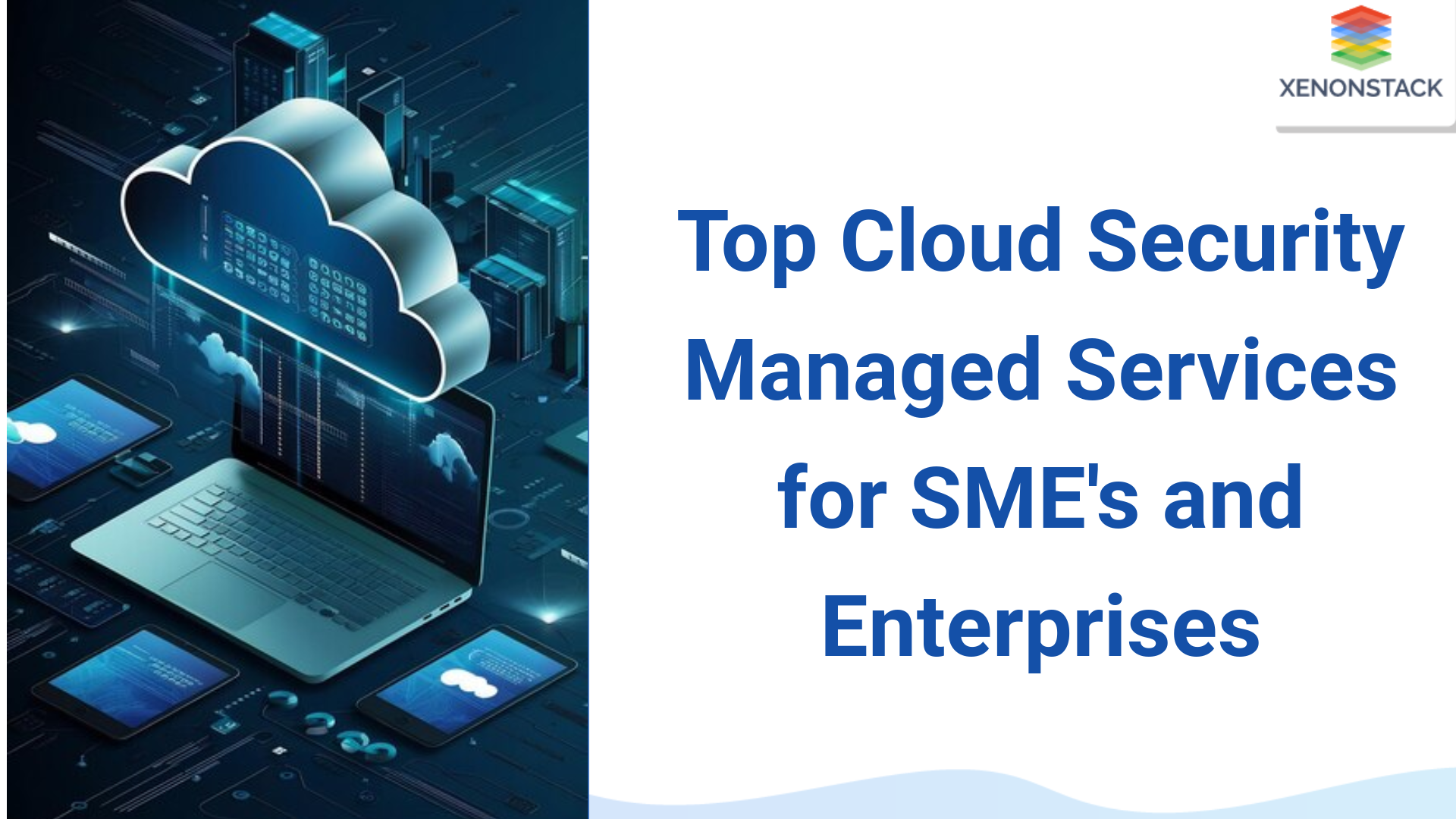 Top Cloud Security Managed Services for SME's and Enterprises