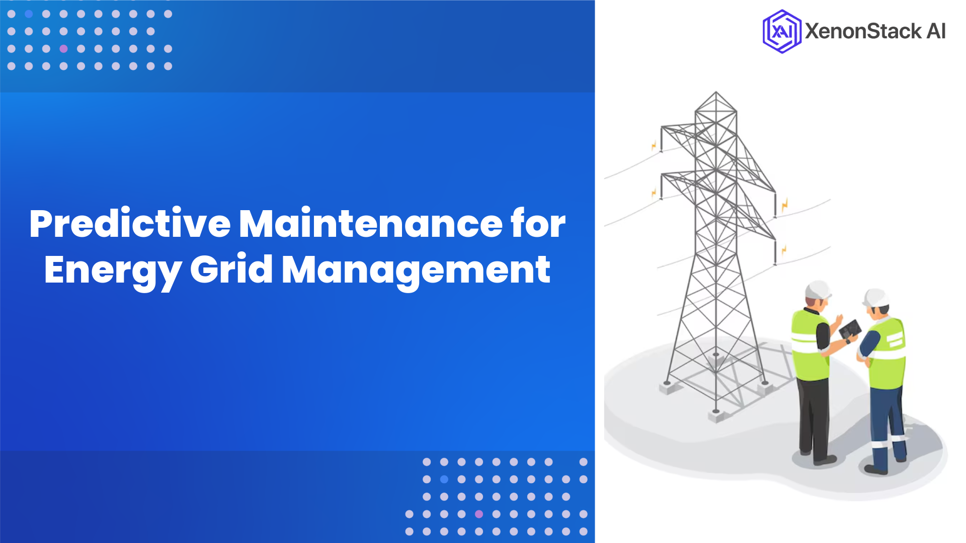 AI-Powered Predictive Maintenance for Energy Grid Management