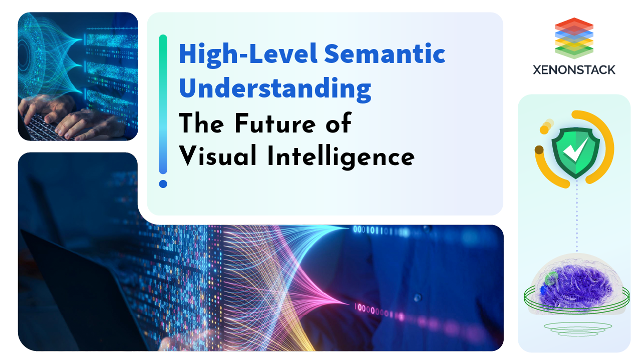 High-Level Semantic Understanding in Computer Vision