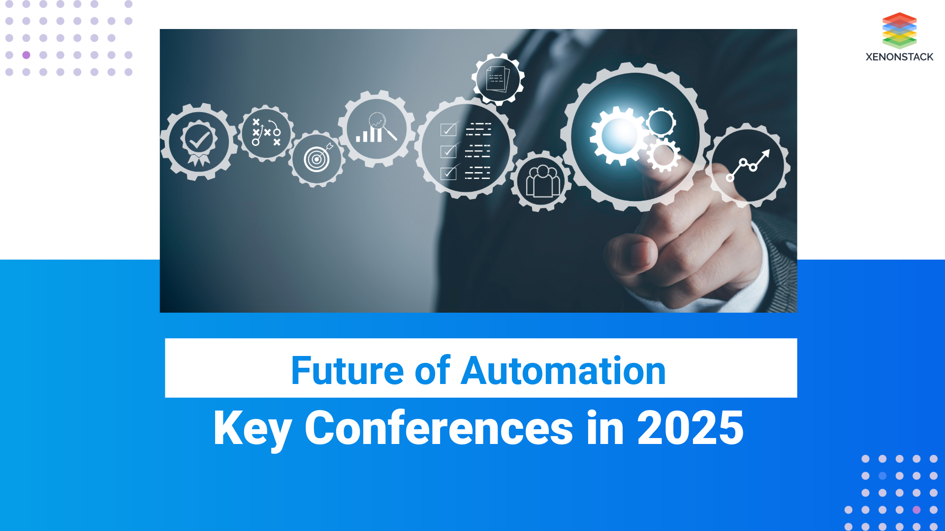 Top Industrial Automation Conferences: Your Guide to 2025