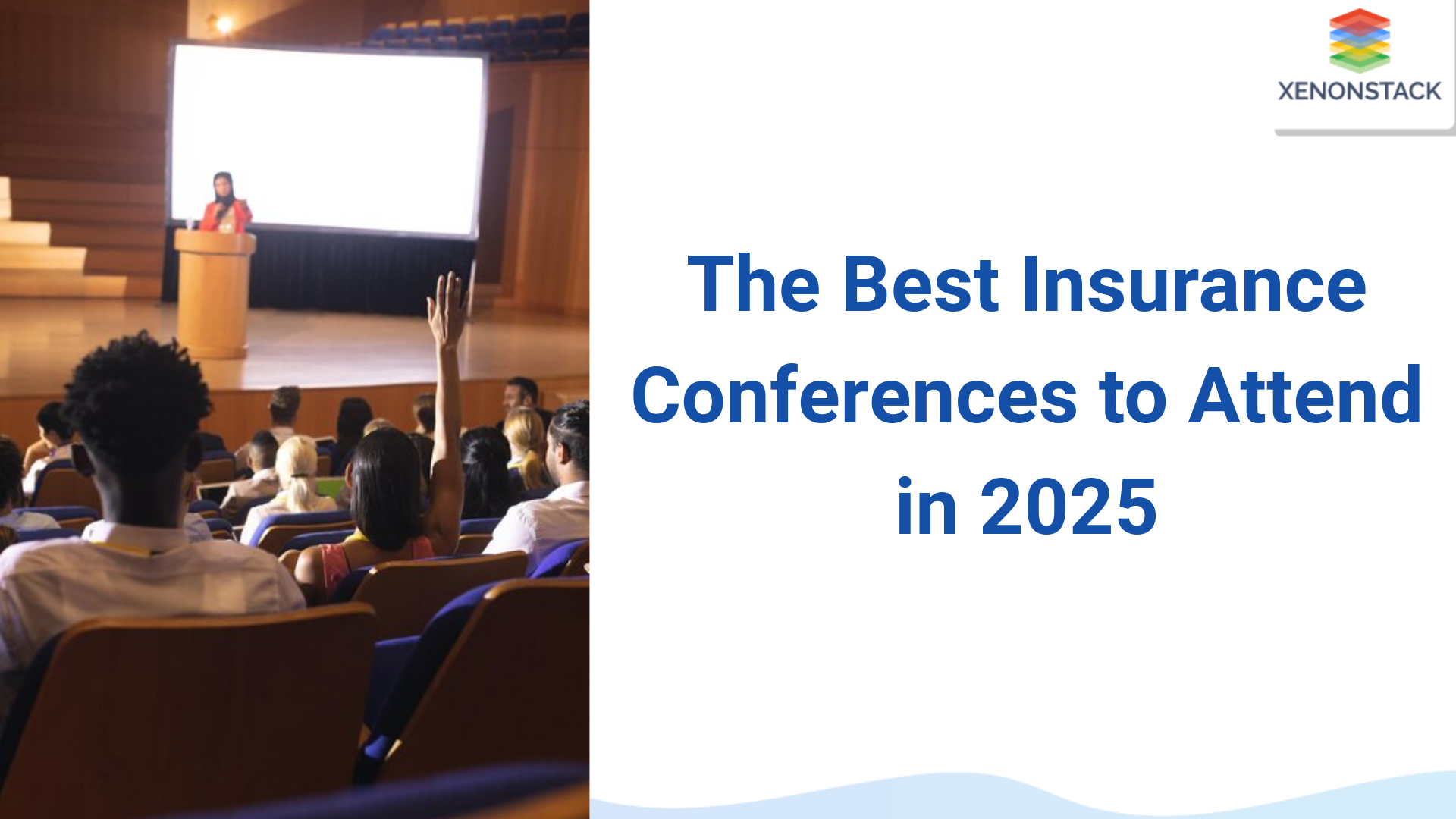 Top Insurance Conferences to Attend in 2025