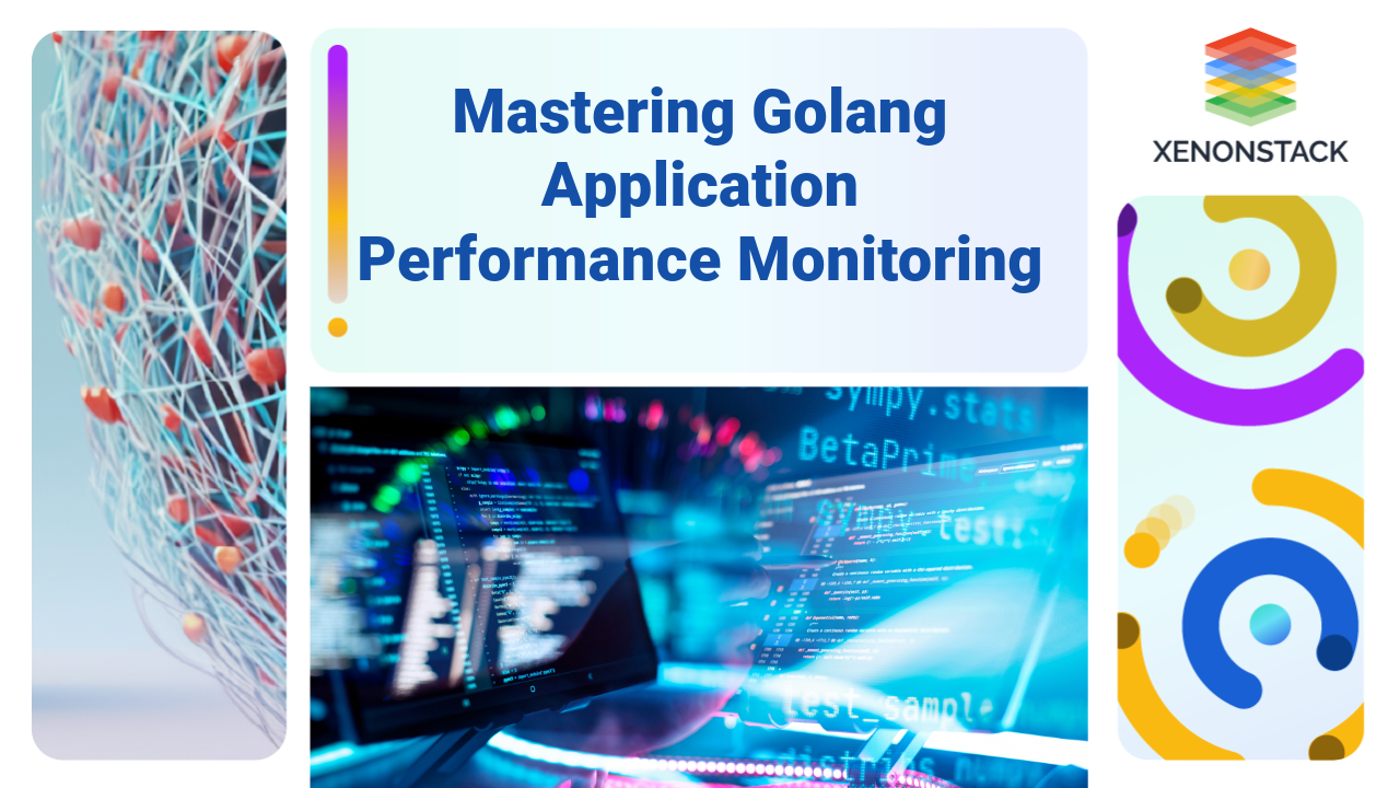 Go Application Performance Monitoring | The Ultimate Guide