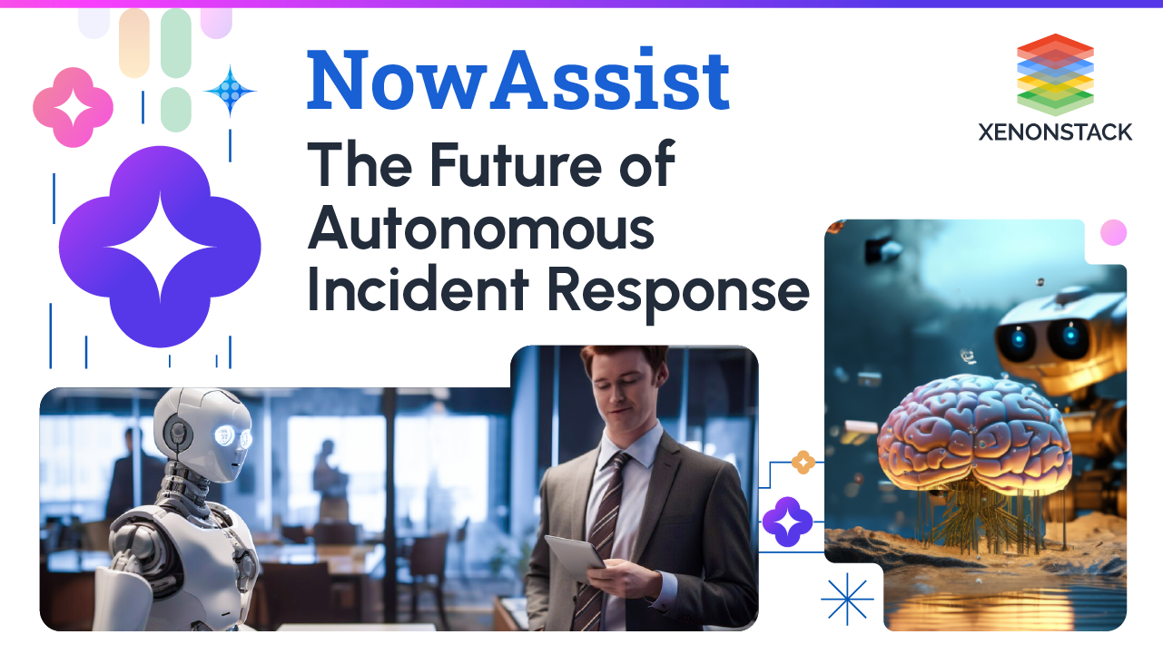 Autonomous Incident Resolution: Accelerating Response with NowAssist