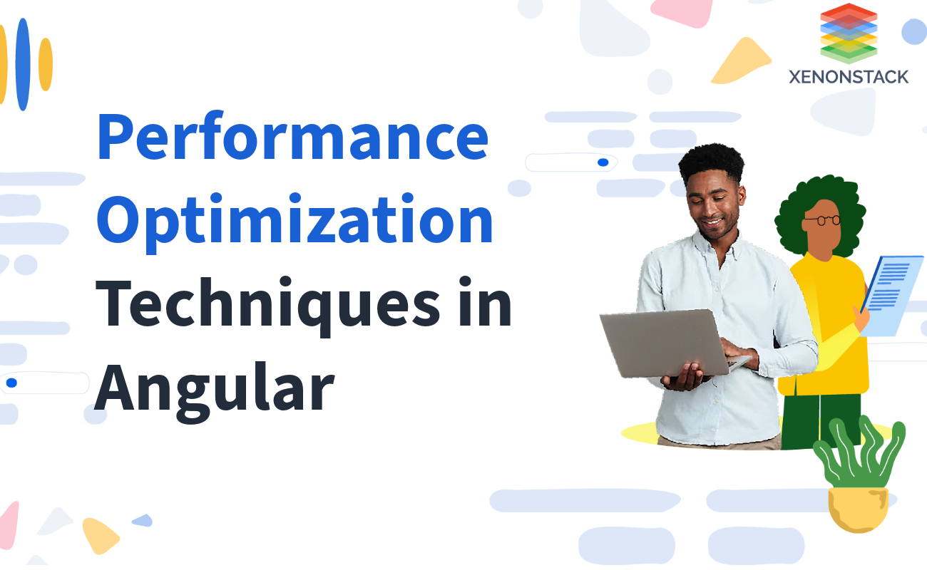 Performance Optimization Techniques in Angular