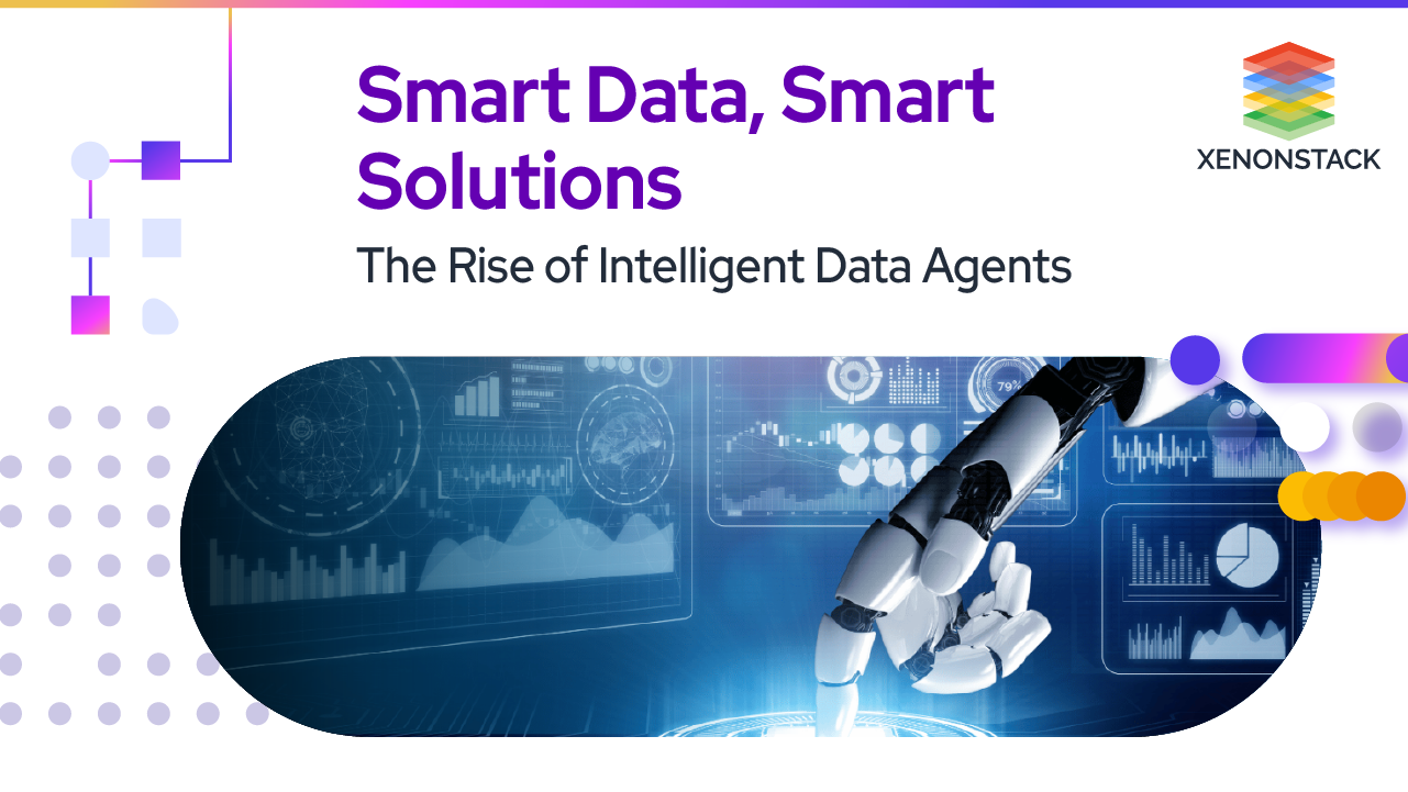 Revolutionizing Data Management with Intelligent Data Agents