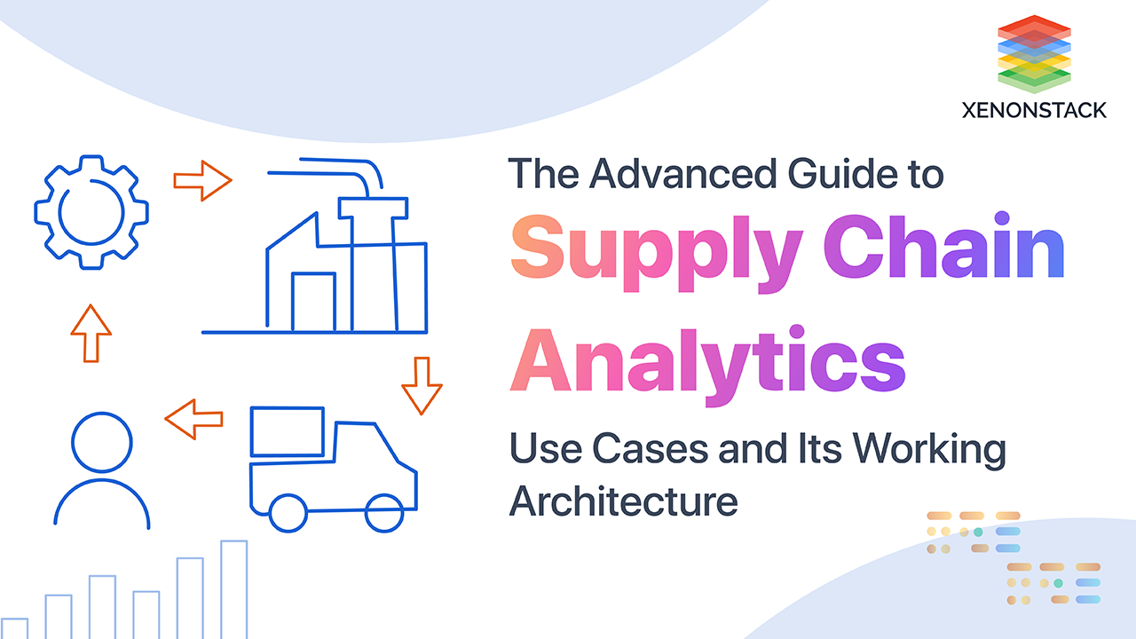case study on supply chain analytics