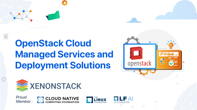 OpenStack Private Cloud Managed Services And Solutions - XenonStack